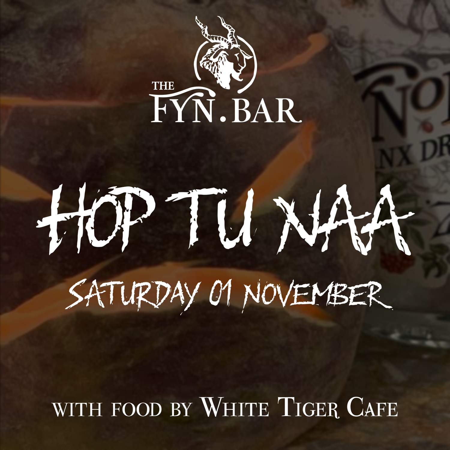 Hop Tu Naa - Saturday 1 Nov 2025 - SOLD OUT