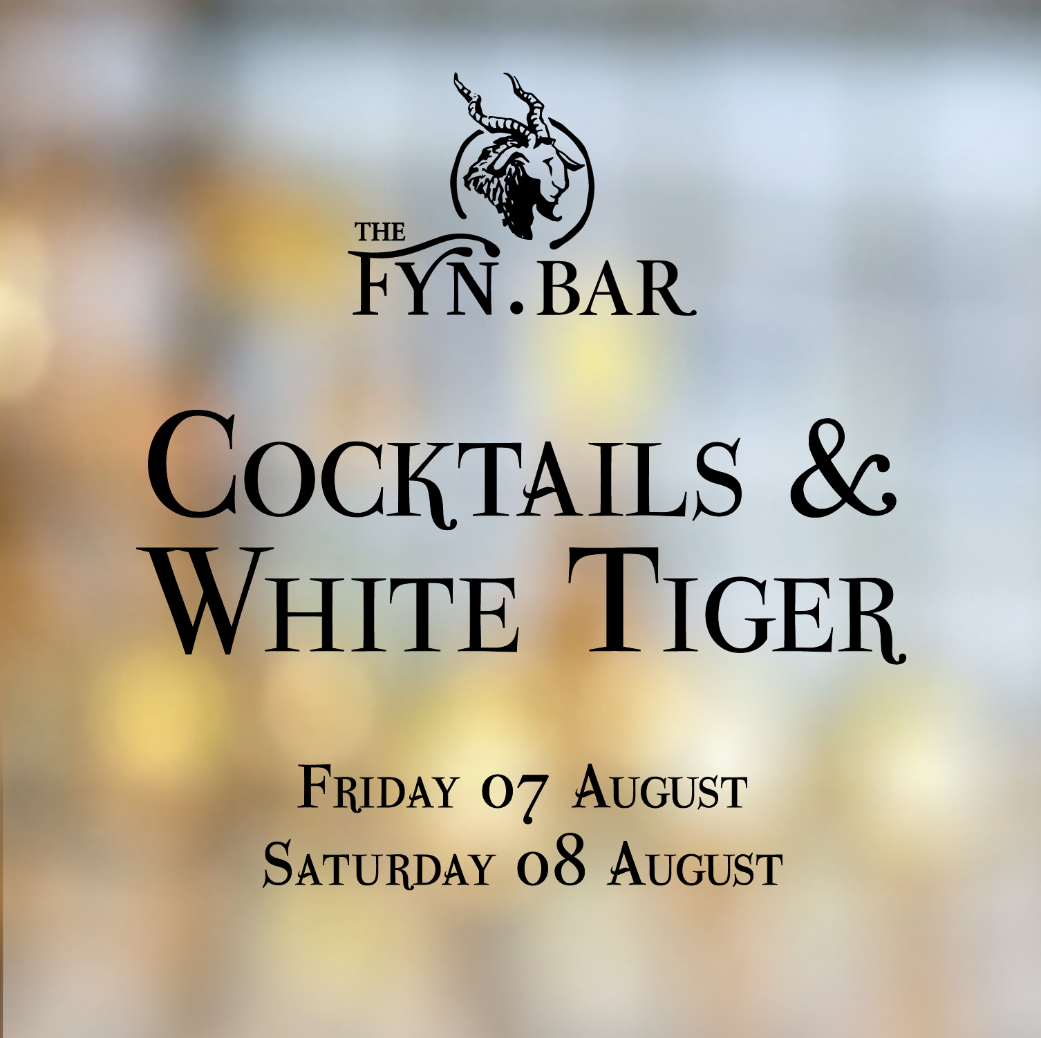 Cocktails & White Tiger - 7 & 8 Aug 2026