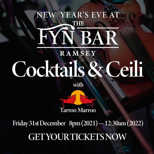 New Year's Eve Cocktails & Ceili - Friday 31st December - SOLD OUT